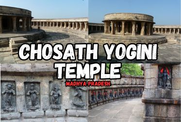 Exploring the Chosath Yogini Temple: A UNESCO World Heritage Site in Madhya Pradesh